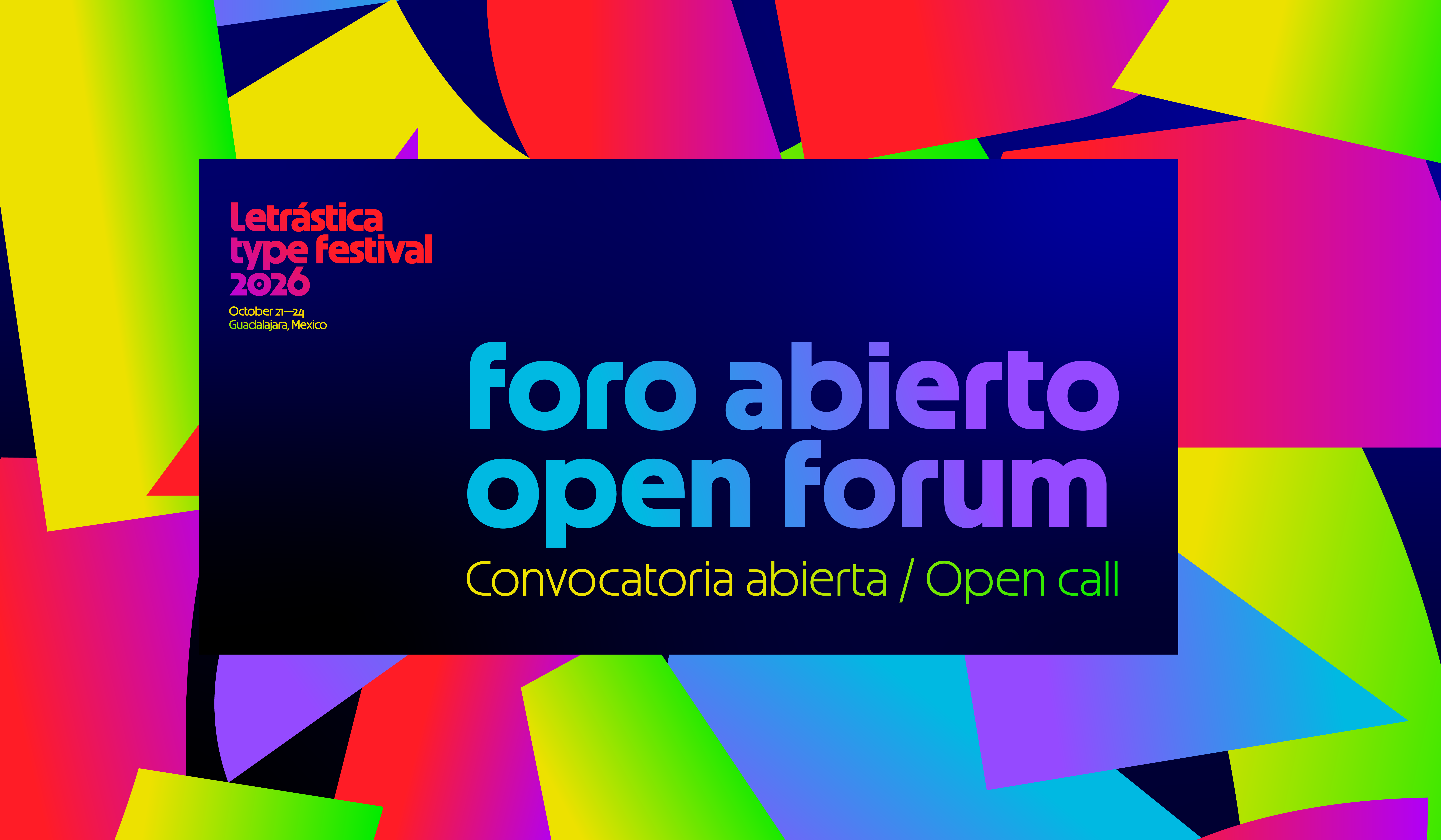 Call for proposals for the Open Forum at Letrástica Type Festival 2026
