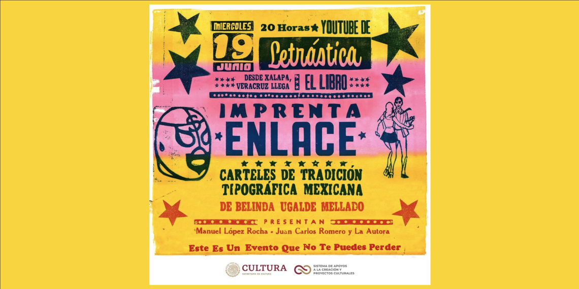 Poster del evento Imprenta Enlace: Carteles de tradición tipográfica mexicana